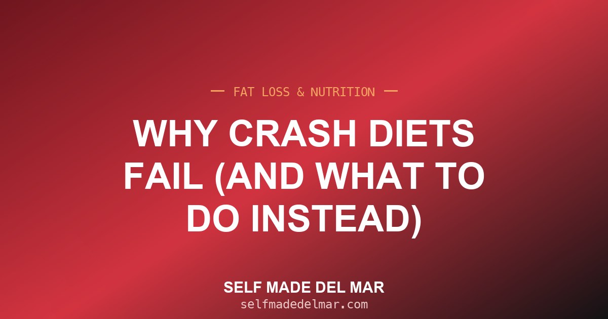 Why Crash Diets Fail (and What to Do Instead)