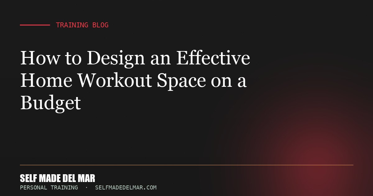 How to Design an Effective Home Workout Space on a Budget