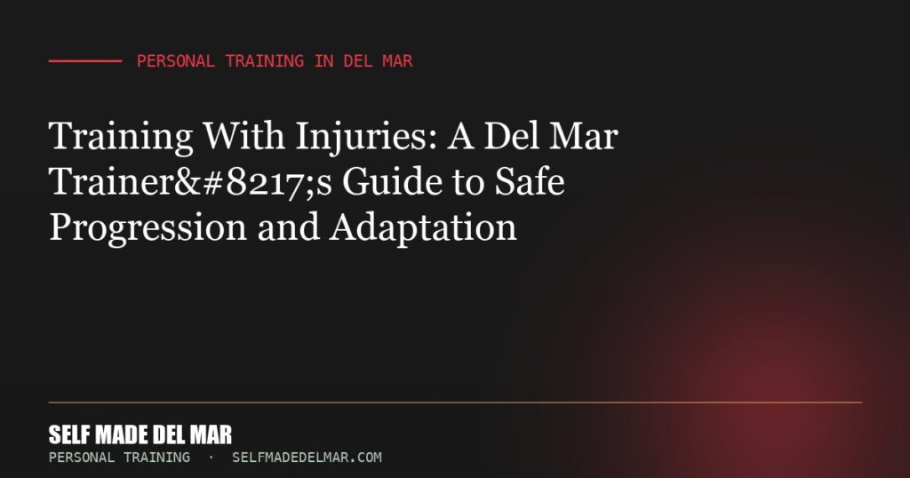 Training With Injuries: A Del Mar Trainer’s Guide to Safe Progression and Adaptation
