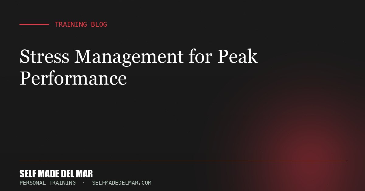 Stress Management for Peak Performance