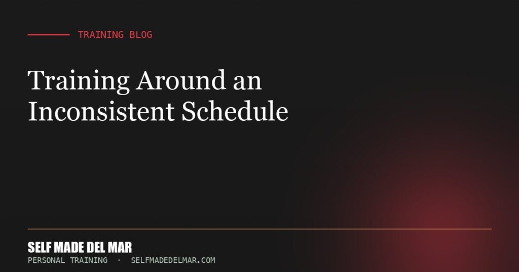 Training Around an Inconsistent Schedule