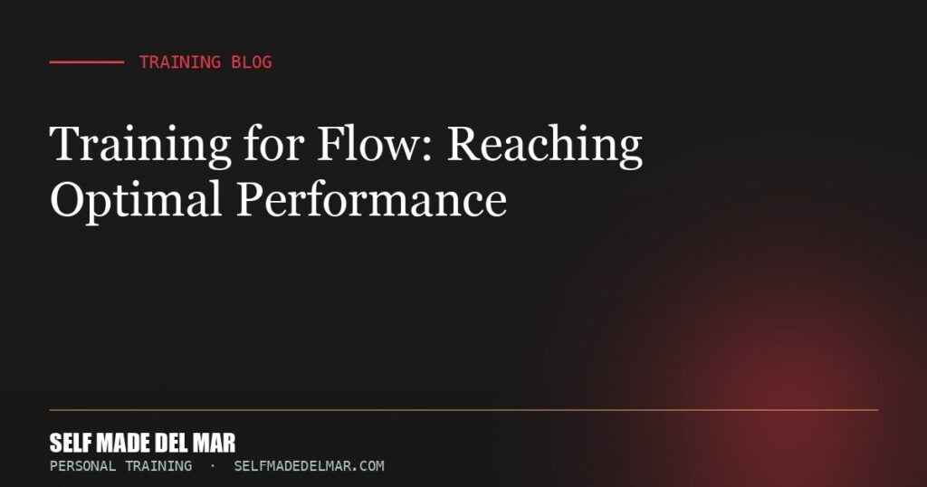 Training for Flow: Reaching Optimal Performance